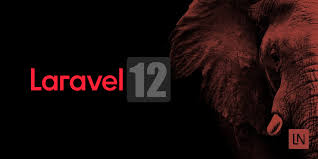 Laravel 12 Rilis